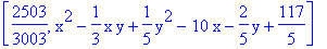 [2503/3003, x^2-1/3*x*y+1/5*y^2-10*x-2/5*y+117/5]